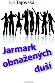 Jarmark obnažených duší