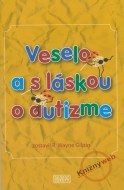 Veselo a s láskou o autizme - cena, srovnání