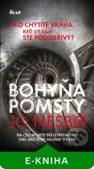 Bohyňa pomsty - cena, srovnání