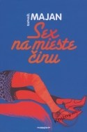 Sex na mieste činu - cena, srovnání