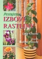 Pestujeme izbové rastliny - cena, srovnání