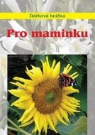 Pro maminku - cena, srovnání