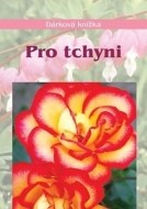 Pro tchyni - cena, srovnání