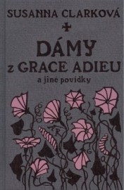 Dámy z Grace Adieu a jiné povídky