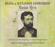 Žilina a Alexander Lombardini - cena, srovnání