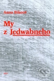 My z Jedwabneho