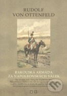 Rudolf von Ottenfeld - Rakouská armáda za napoleonských válek - cena, srovnání