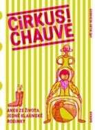 Cirkus! Chauve - cena, srovnání