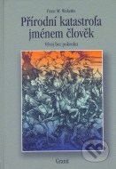 Přírodní katastrofa jménem člověk - cena, srovnání