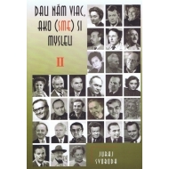 Dali nám viac, ako (sme) si mysleli II - cena, srovnání