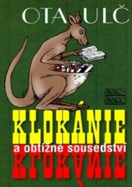 Klokánie a obtížné sousedství