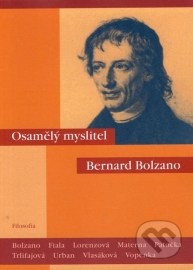 Osamělý myslitel Bernard Bolzano