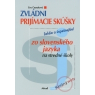 Zvládni prijímacie skúšky zo slovenského jazyka - cena, srovnání