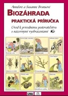 Biozahrada - praktická příručka - cena, srovnání