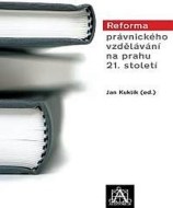 Reforma právnického vzdělávání na prahu 21. století - cena, srovnání