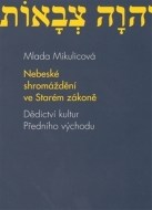 Nebeské shromáždění ve Starém zákoně - cena, srovnání
