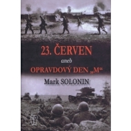 23. červen aneb Opravdový den \"M\" - cena, srovnání