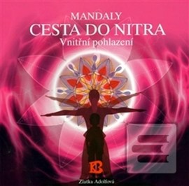 Mandaly - Cesta do nitra