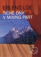 Tiché dny v Mixing Part - cena, srovnání